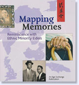 Mapping Memories: reminiscence with ethnic minority elders