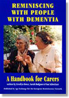 Reminiscing with People with Dementia: a handbook for Carers